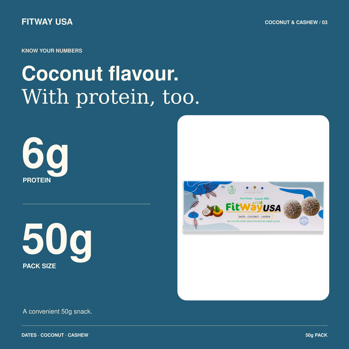 FitWay USA Coconut & Date Protein Ball with Cashew 50g | 6g Protein — nutrition and pack information.
